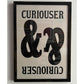 CURIOUSER - ALICE IN WONDERLAND/ Poster
