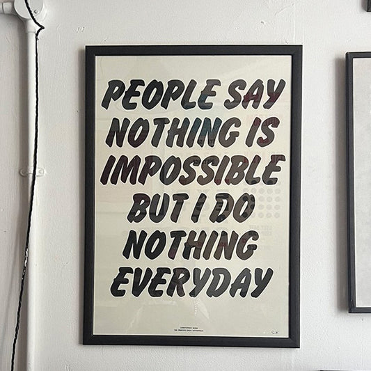 NOTHING IS IMPOSSIBLE/ Poster